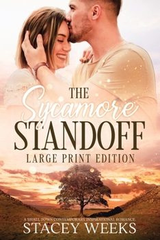 The Sycamore Standoff - Large Print Edition - Book #1 of the Sycamore Hill