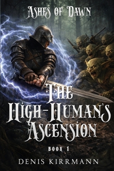 Paperback Ashes of Dawn - Book 1: The High-Human's Ascension Book