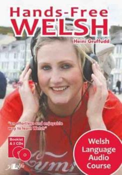Audio CD Hands-Free Welsh: Welsh Language Audio Course [Welsh] Book