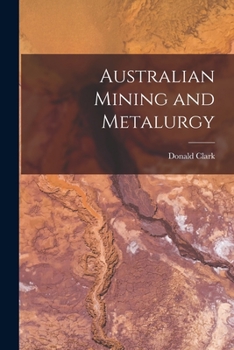 Paperback Australian Mining and Metalurgy Book