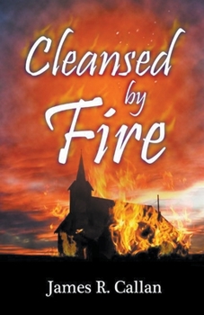 Cleansed by Fire - Book #1 of the Father Frank Mysteries