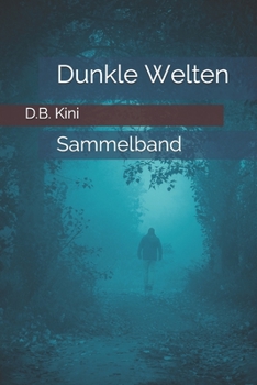 Paperback Dunkle Welten: Sammelband [German] Book