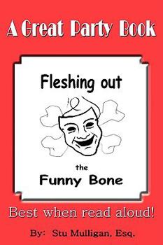 Paperback Fleshing Out the Funny Bone Book