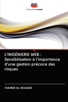Paperback L'Ingénierie Web: Sensibilisation à l'importance d'une gestion précoce des risques [French] Book