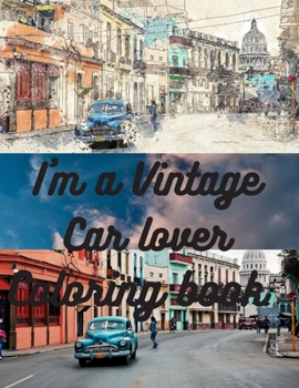 Paperback I'm a Vintage Car lover Coloring Book