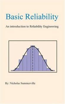 Paperback Basic Reliability: An Introduction to Reliability Engineering Book