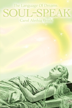 Paperback Soul-Speak: The Language of Dreams Book