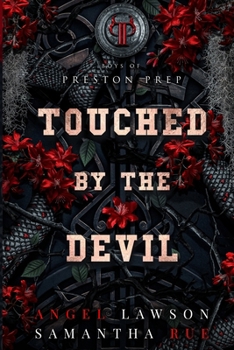 Touched by the Devil (Boys of Preston Prep)