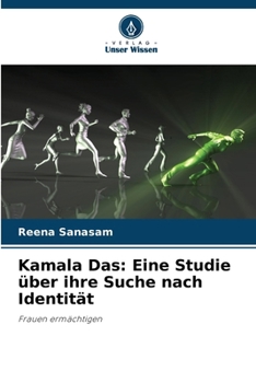 Paperback Kamala Das: Eine Studie über ihre Suche nach Identität [German] Book