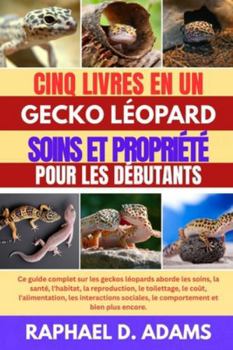 Paperback Gecko Léopard Manuel Du Propriétaire d'Animaux de Compagnie [French] Book