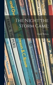 Hardcover The Night the Storm Came; Book