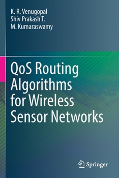 Paperback Qos Routing Algorithms for Wireless Sensor Networks Book