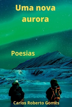 Uma Nova Aurora (Portuguese Edition)