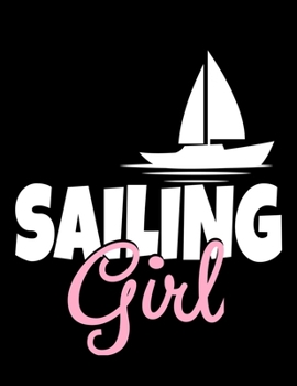 Sailing Girl: Daily Planner 2020 : Gift For Sailor And Sailing Lovers