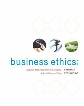 Paperback Business Ethics: Decision-Making for Personal Integrity & Social Responsibility Book