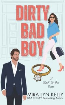 Paperback Dirty Bad Boy: A Fake Fiance Romance Book