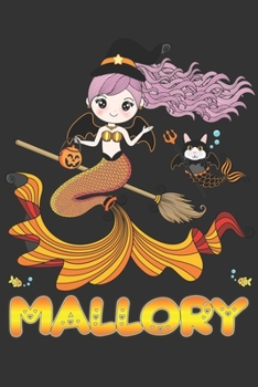 Mallory: Mallory Halloween Beautiful Mermaid Witch Want To Create An Emotional Moment For Mallory?, Show Mallory You Care With This Personal Custom ... Very Own Planner Calendar Notebook Journal