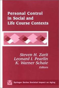 Hardcover Personal Control in Social and Life Course Contexts Book