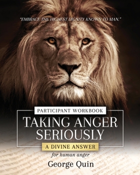 Paperback Taking Anger Seriously (Participant Workbook) Book