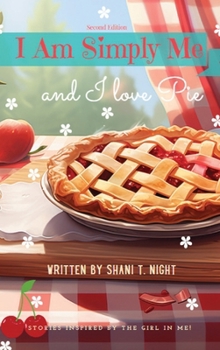 Hardcover I Am Simply Me and I love Pie Book