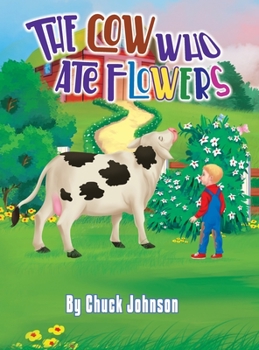 Hardcover The Cow Who Ate Flowers Book