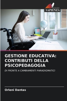 Paperback Gestione Educativa: Contributi Della Psicopedagogia [Italian] Book