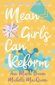 Paperback Mean Girls Can Reform: A Young Adult Enemies to Lovers Romance Book