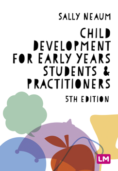 Paperback Child Development for Early Years Students and Practitioners Book