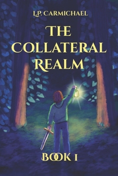 The Collateral Realm: Book 1