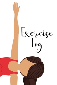 Exercise Log: Fitness Tracker Daily Workout Log and Action Plan