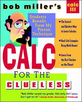 Paperback Bob Miller's Calc for the Clueless: Calc III Book