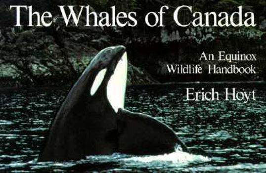 Paperback Whales of Canada: An Equinox Wildlife Handbook Book
