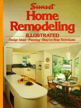 Paperback Sunset Home Remodeling Illustrated Book