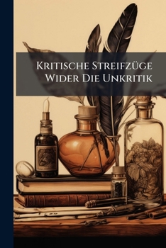 Paperback Kritische Streifzüge Wider Die Unkritik [German] Book