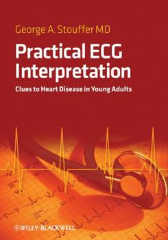 Paperback Practical ECG Interpretation: Clues to Heart Disease in Young Adults Book