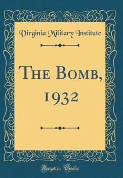 Hardcover The Bomb, 1932 (Classic Reprint) Book