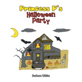 Paperback Princess P's Halloween Party Book