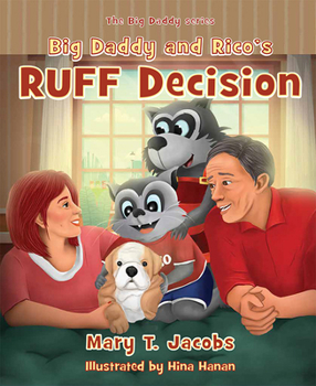 Hardcover Big Daddy and Rico's Ruff Decision Book