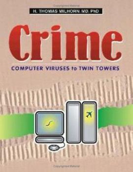 Paperback Crime: Computer Viruses to Twin Towers Book