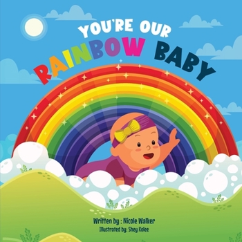 Paperback You're Our Rainbow Baby Book