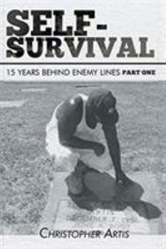 Paperback Self-Survival: 15 Years Behind Enemy Lines Book