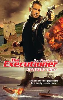 Battle Cry - Book #398 of the Mack Bolan the Executioner