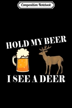 Composition Notebook: Mens Deer Hunting  Journal/Notebook Blank Lined Ruled 6x9 100 Pages