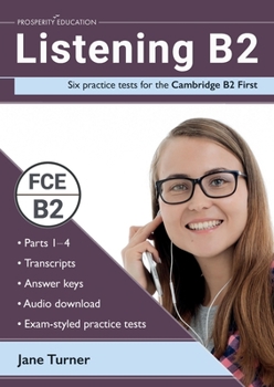 Paperback Listening B2: Six practice tests for the Cambridge B2 First: Answers and audio included Book