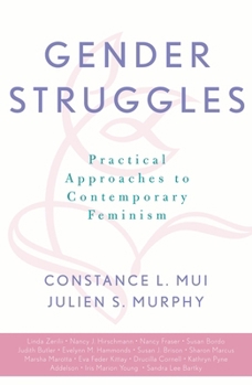 Paperback Gender Struggles: Practical Approaches to Contemporary Feminism Book