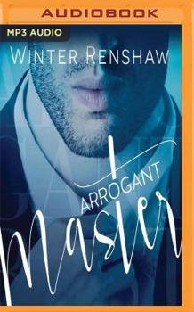 Arrogant Master - Book #2 of the Arrogant