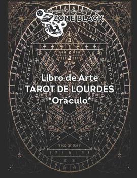 Paperback Libro de Arte del Oráculo de Lourdes [Spanish] Book