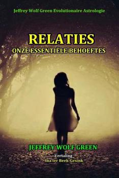 Paperback Relaties: Onze Essentiële Behoeftes [Dutch] Book