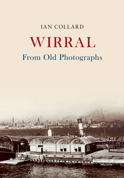Paperback Wirral from Old Photographs Book