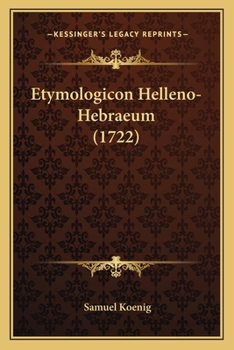 Paperback Etymologicon Helleno-Hebraeum (1722) [Latin] Book